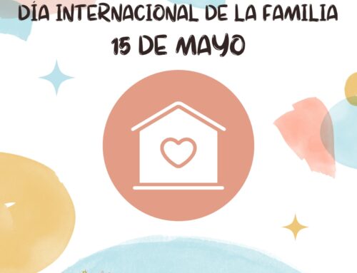 Desde el Programa de Atención a Familias nos unimos a la conmemoración del Día Internacional de las Familias